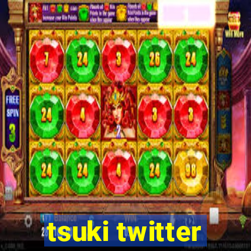 tsuki twitter